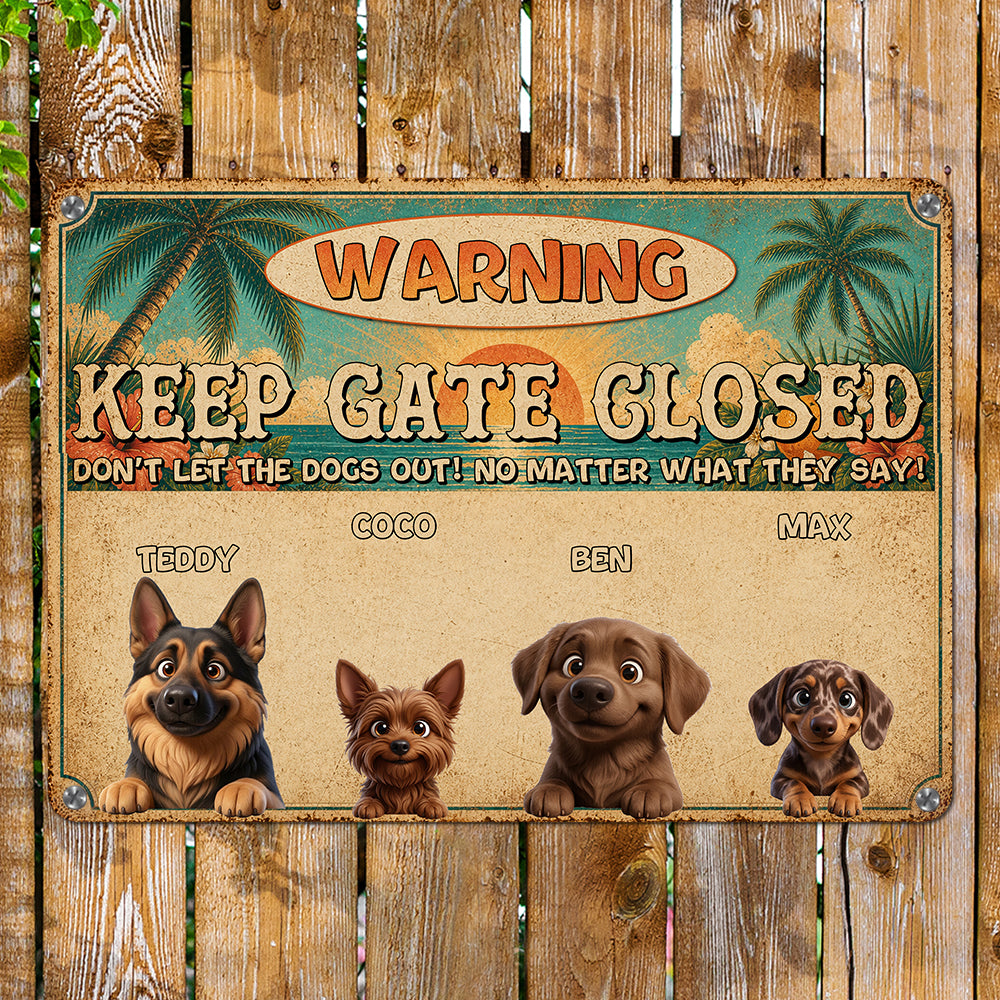 Personalized Don't Let The Dogs Out Metal Sign