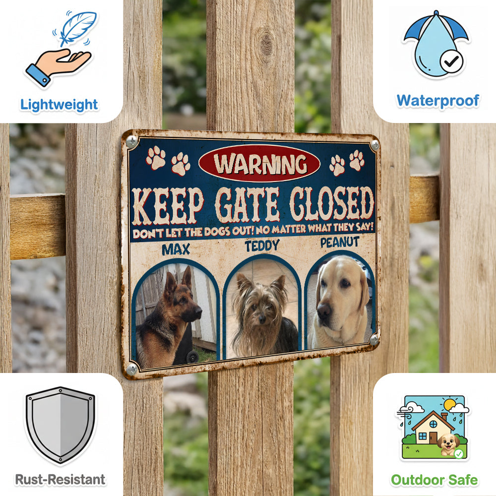 Personalized Don't Let The Pets Out Metal Sign