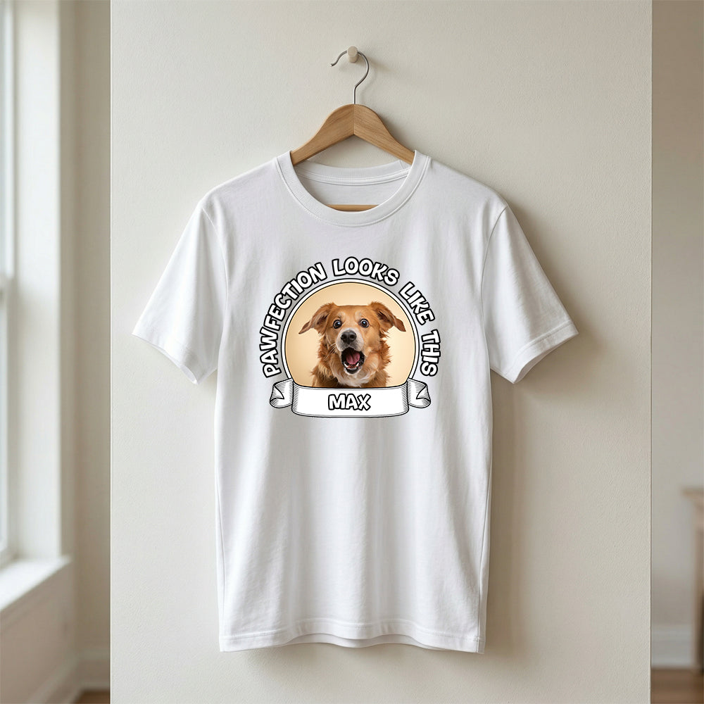 Personalized Pawfection Looks Like This T-shirt