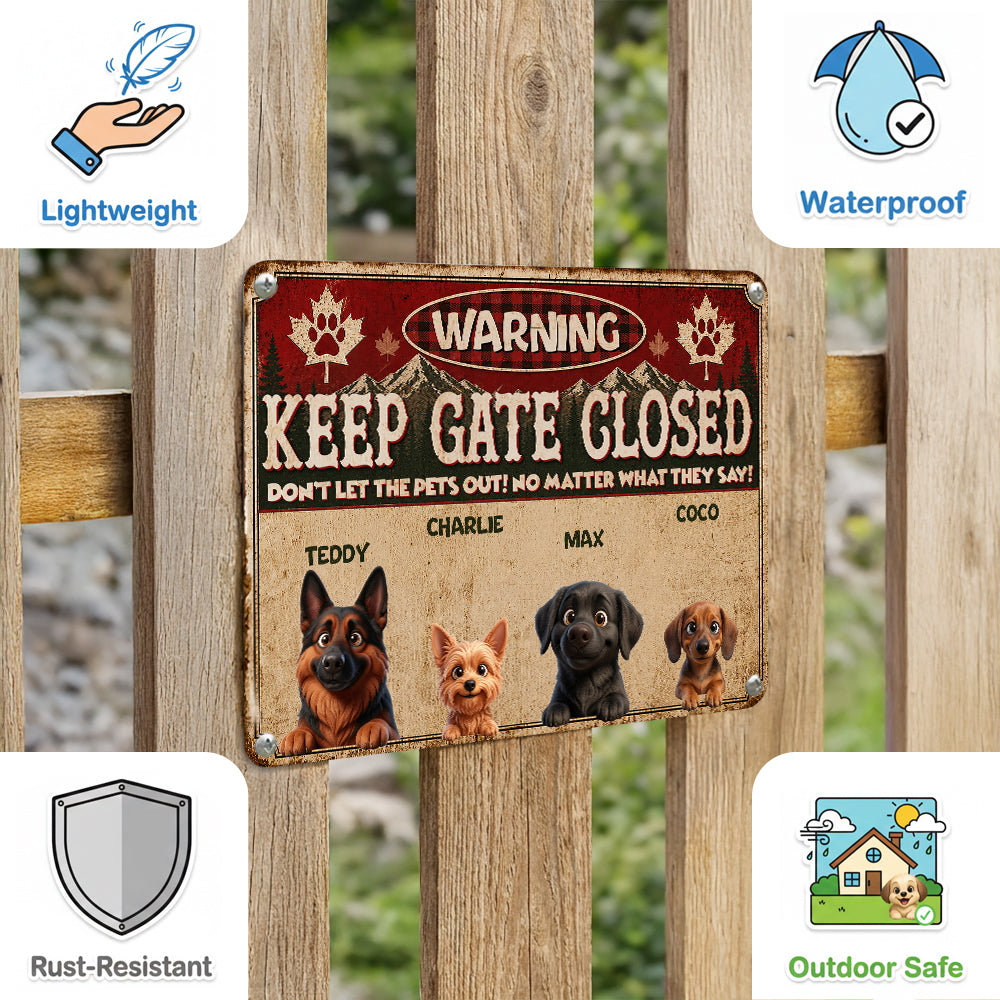 Personalized Don't Let The Pets Out Metal Sign