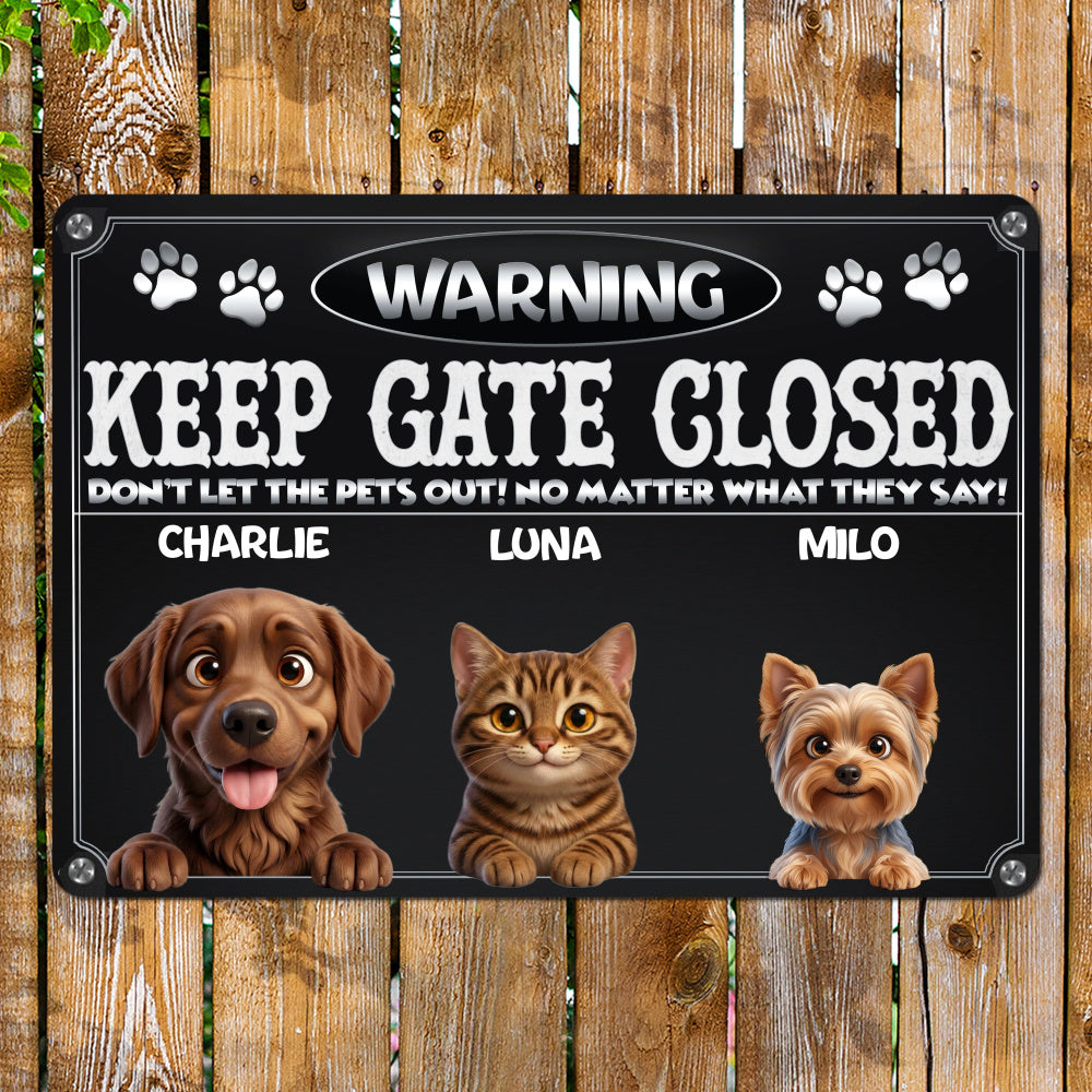 Personalized Dog Metal Sign – Keep Gate Closed Pets