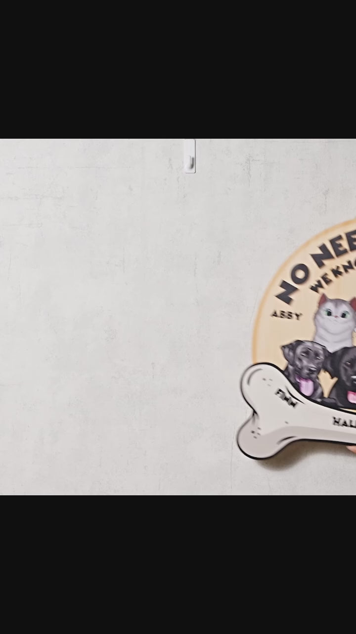 Personalized Bone Shaped Door Sign - No Need To Knock - Up to 6 Cats and/or Dogs
